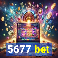 5677 bet